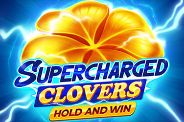 Supercharged Clovers: Hold and Win