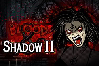 Blood & Shadow 2